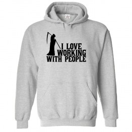 I Love Working With People Man with Axe Unisex Kids and Adults Pullover Hoodie									 									 									